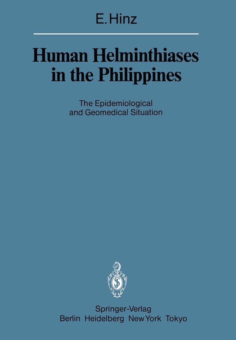 Erhard Hinz - Human Helminthiases in the Philippines, Häftad
