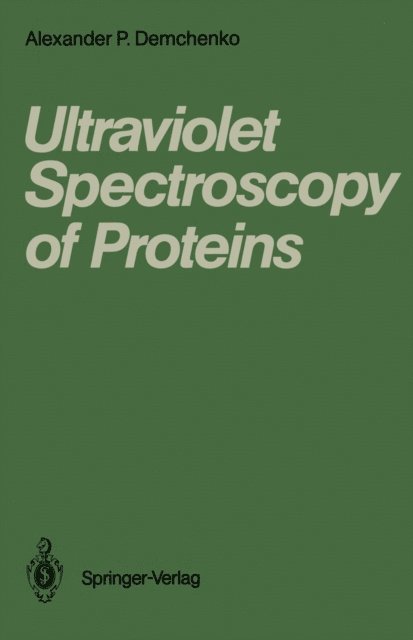 Alexander P. Demchenko - Ultraviolet Spectroscopy of Proteins, E-bok
