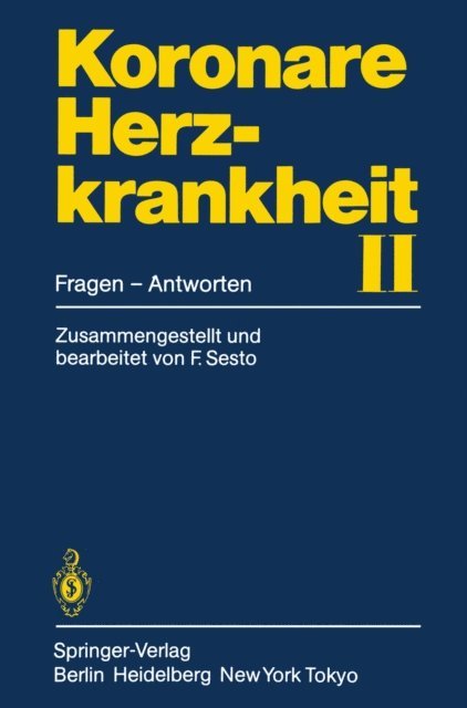 Fred Sesto - Koronare Herzkrankheit II, E-bok