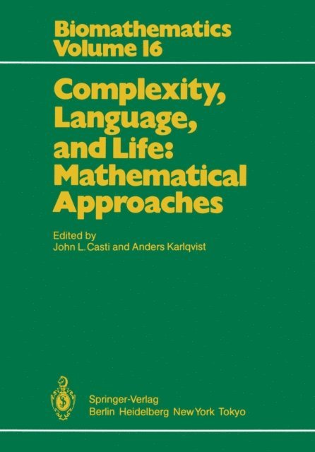 Anders Karlqvist, John L. Casti - Complexity, Language, and Life: Mathematical Approaches, E-bok
