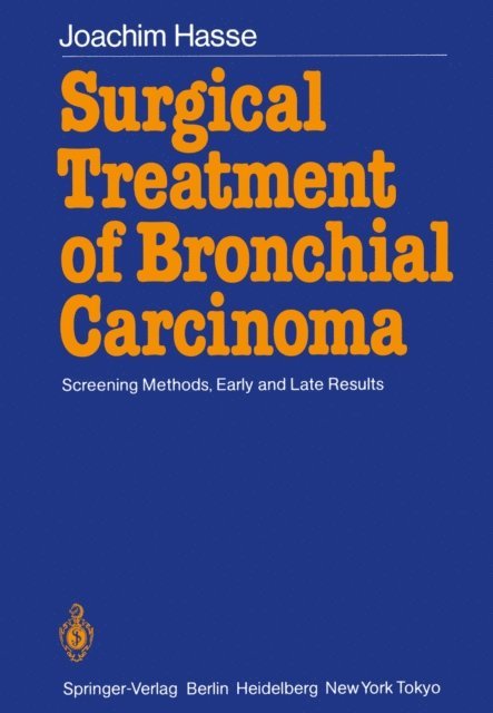 J. Hasse - Surgical Treatment of Bronchial Carcinoma, E-bok