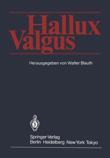 Walter Blauth - Hallux Valgus, E-bok
