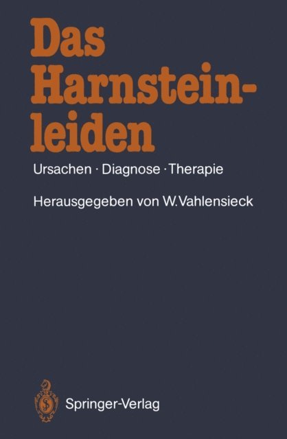 Winfried Vahlensieck - Das Harnsteinleiden, E-bok