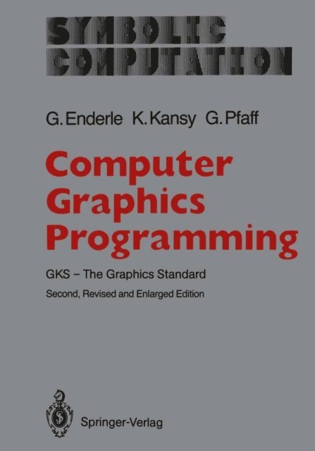 Gunther Pfaff, Klaus Kansy, Gunter Enderle - Computer Graphics Programming, E-bok