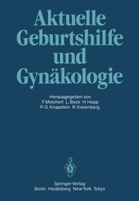 Aktuelle Geburtshilfe und Gynÿkologie