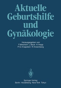 Aktuelle Geburtshilfe und Gyn�kologie