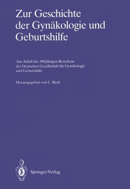 Lutwin Beck - Zur Geschichte der Gynäkologie und Geburtshilfe, E-bok