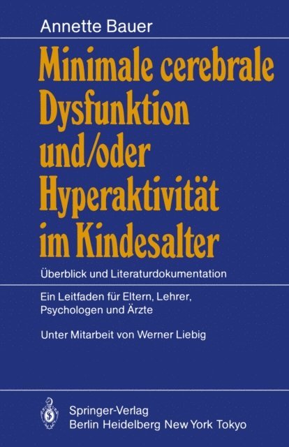 Annette Bauer - Minimale cerebrale Dysfunktion und/oder Hyperaktivität im Kindesalter, E-bok