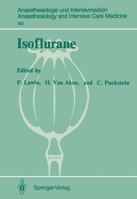 C. Puchstein, H.van Aken, P. Lawin - Isoflurane, E-bok