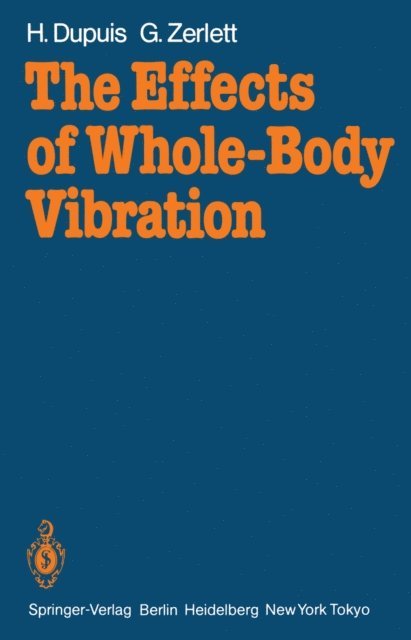 Georg Zerlett, Heinrich Dupuis - Effects of Whole-Body Vibration, E-bok. Tillgänglighet: Lägg i varukorg