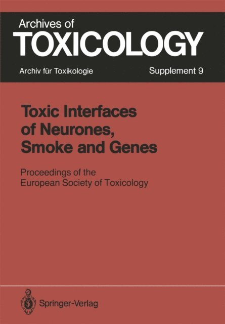 Claire M. Chambers, Jouko Tuomisto, Philip L. Chambers - Toxic Interfaces of Neurones, Smoke and Genes, E-bok