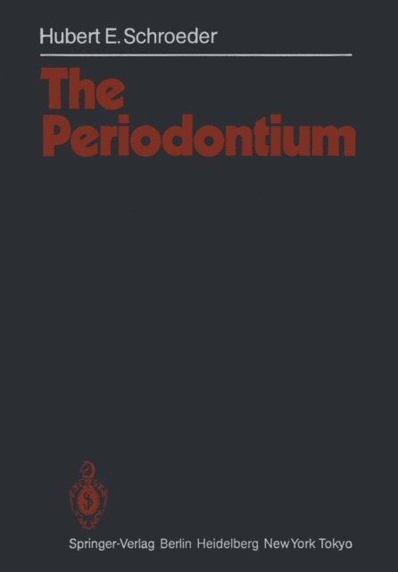 Hubert E. Schroeder - Periodontium, E-bok