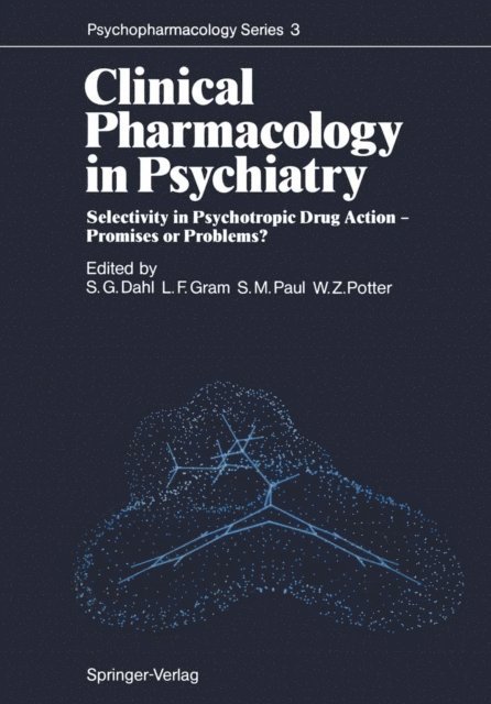 William Z. Potter, Steven M. Paul, Lars F. Gram, Svein G. Dahl - Clinical Pharmacology in Psychiatry, E-bok