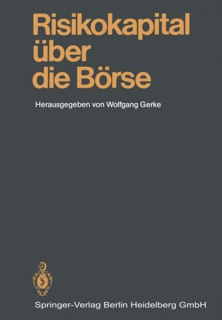 Wolfgang Gerke - Risikokapital über die Börse, E-bok