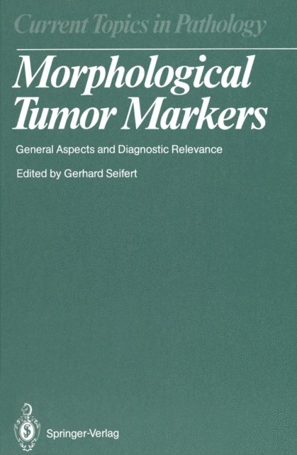 Gerhard Seifert - Morphological Tumor Markers, E-bok