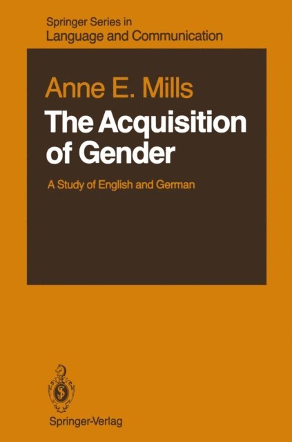 Anne E. Mills - Acquisition of Gender, E-bok