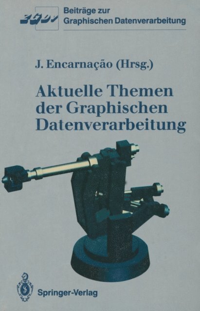 Jose L. Encarnacao - Aktuelle Themen der Graphischen Datenverarbeitung, E-bok