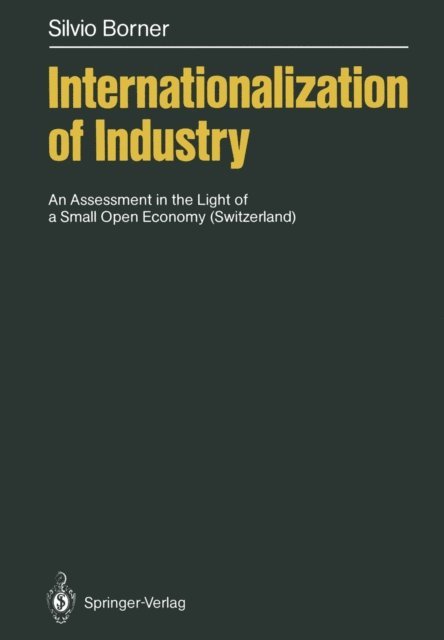Silvio Borner - Internationalization of Industry, E-bok