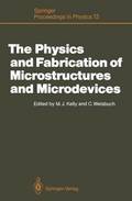 The Physics and Fabrication of Microstructures and Microdevices