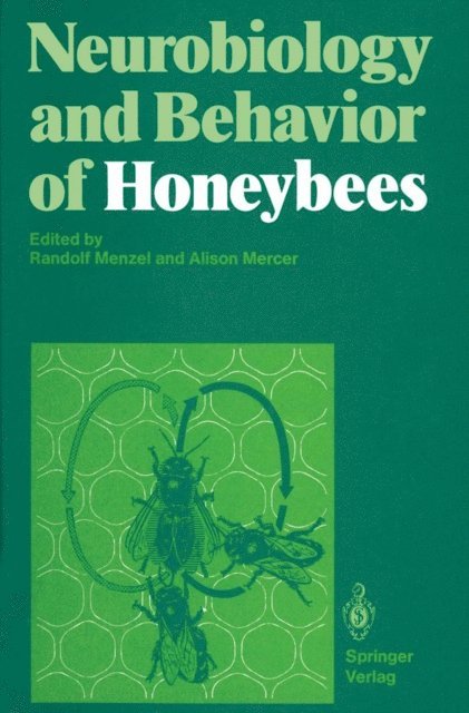 Alison Mercer, Randolf Menzel - Neurobiology and Behavior of Honeybees, E-bok