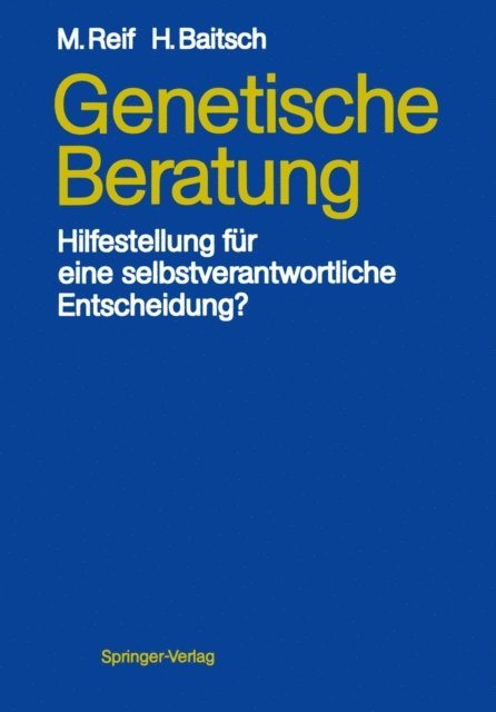 Helmut Baitsch, Maria Reif - Genetische Beratung, E-bok