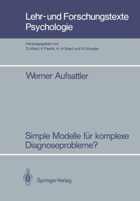 Werner Aufsattler - Simple Modelle für komplexe Diagnoseprobleme?, E-bok