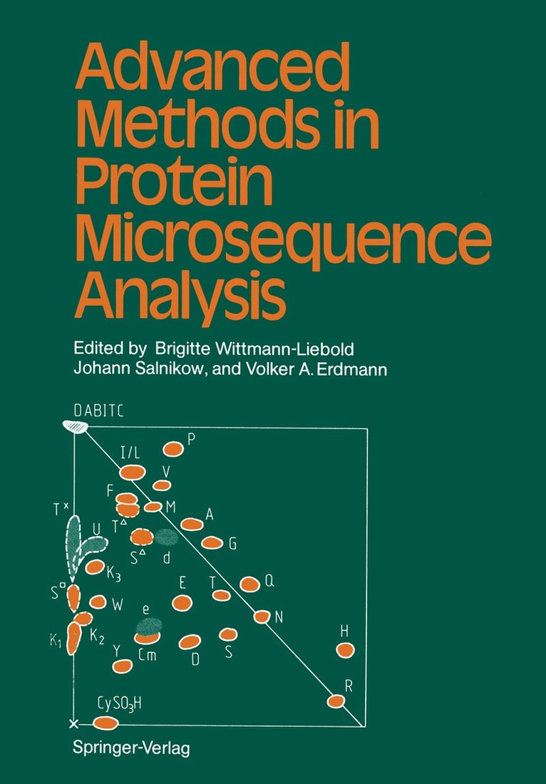 Brigitte Wittmann-Liebold, Johann Salnikow - Advanced Methods in Protein Microsequence Analysis, Häftad
