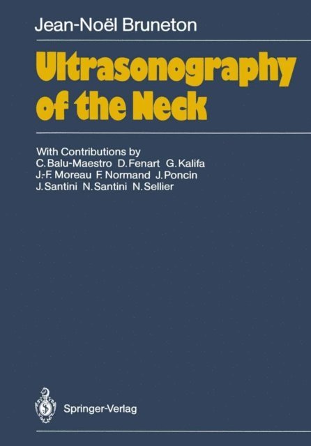 Jean-Noel Bruneton - Ultrasonography of the Neck, E-bok