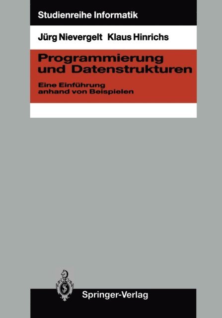 Klaus Hinrichs, Jurg Nievergelt - Programmierung und Datenstrukturen, E-bok
