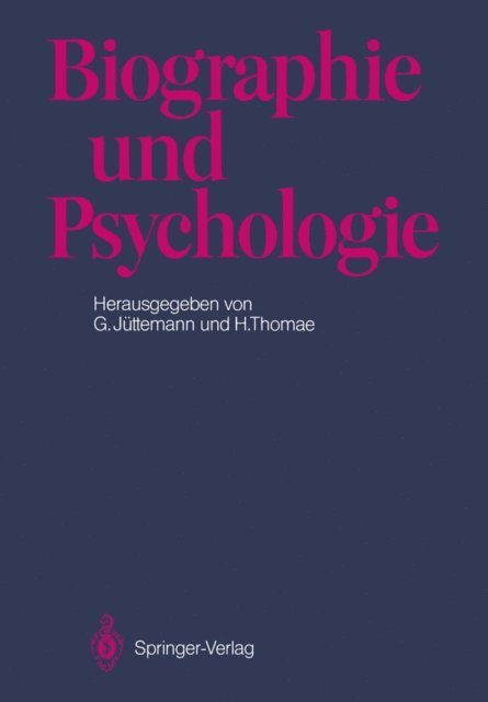 Hans Thomae, Gerd Juttemann - Biographie und Psychologie, E-bok
