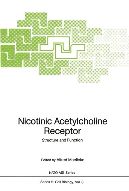 Alfred Maelicke - Nicotinic Acetylcholine Receptor, E-bok