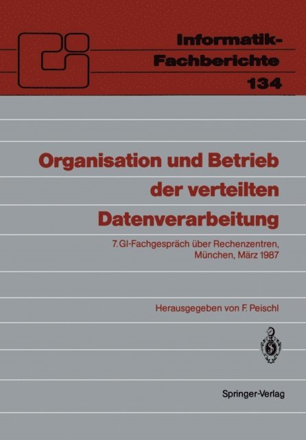 Ferdinand Peischl - Organisation und Betrieb der verteilten Datenverarbeitung, E-bok