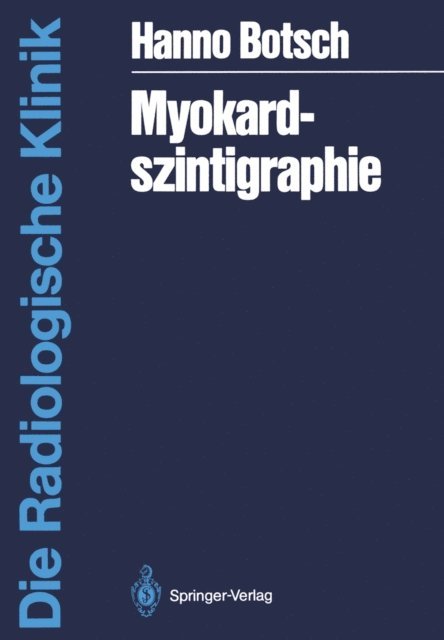 Hanno Botsch - Myokardszintigraphie, E-bok