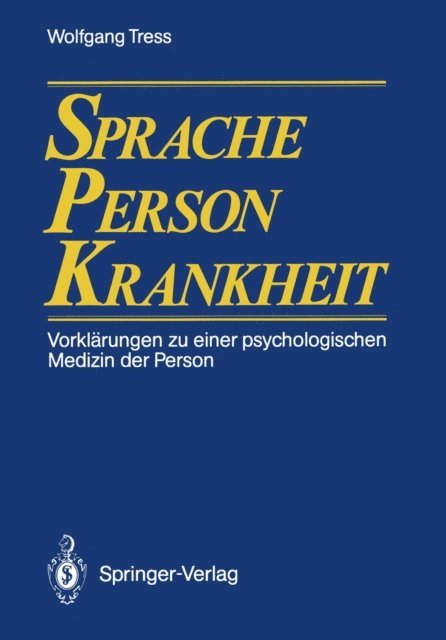 Wolfgang Tress - Sprache — Person — Krankheit, E-bok
