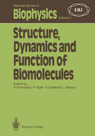 Anders Ehrenberg, Rudolf Rigler, Astrid Gräslund, Lennart Nilsson - Structure, Dynamics and Function of Biomolecules, Häftad