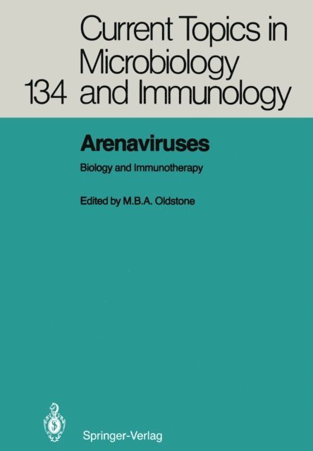 Michael B.A. Oldstone - Arenaviruses, E-bok