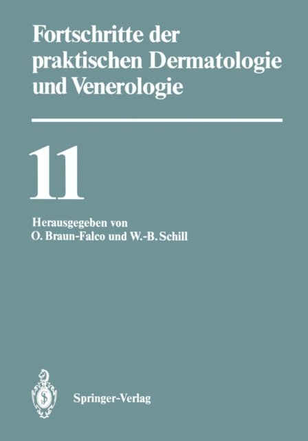 Wolf-Bernhard Schill, Otto Braun-Falco - Fortschritte der praktischen Dermatologie und Venerologie, E-bok
