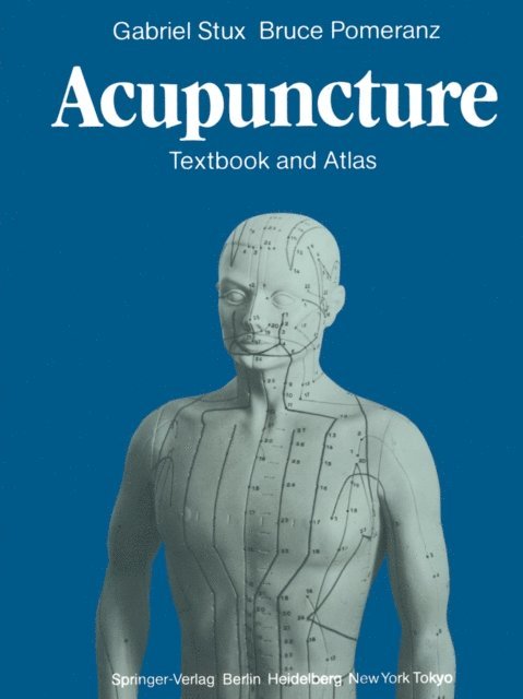 Bruce Pomeranz, Gabriel Stux - Acupuncture, E-bok