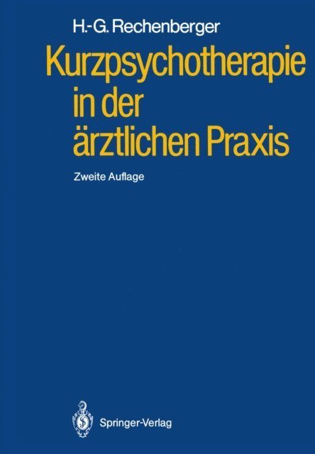 Heinz-Gunter Rechenberger - Kurzpsychotherapie in der ärztlichen Praxis, E-bok