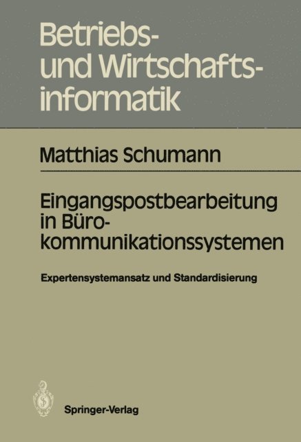 Matthias Schumann - Eingangspostbearbeitung in Bürokommunikationssystemen, E-bok