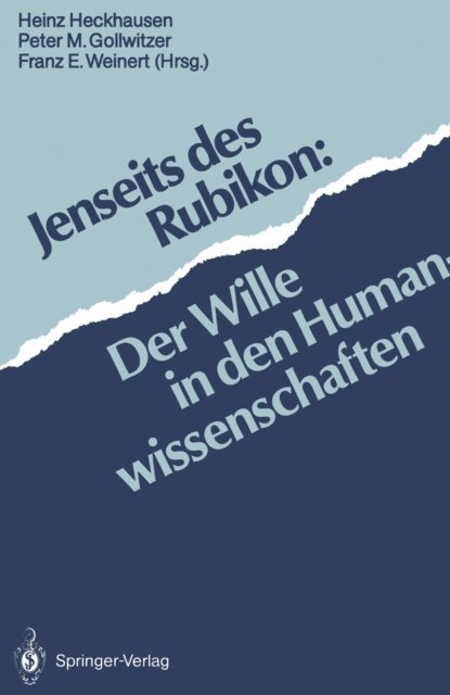 Franz E. Weinert, Peter M. Gollwitzer, Heinz Heckhausen - Jenseits des Rubikon, E-bok