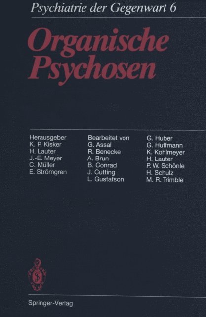E. Stromgren, C. Muller, J.-E. Meyer, H. Lauter, K.P. Kisker - Organische Psychosen, E-bok