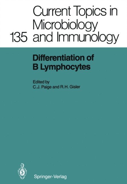 Roland H. Gisler, Christopher J. Paige - Differentiation of B Lymphocytes, E-bok