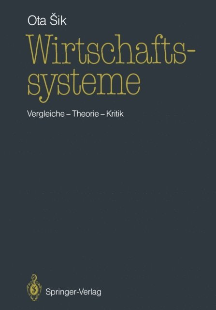 Ota Sik - Wirtschaftssysteme, E-bok