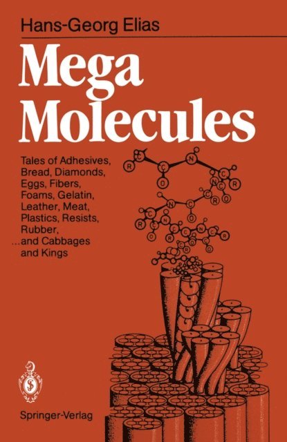 Hans-Georg Elias - Mega Molecules, E-bok