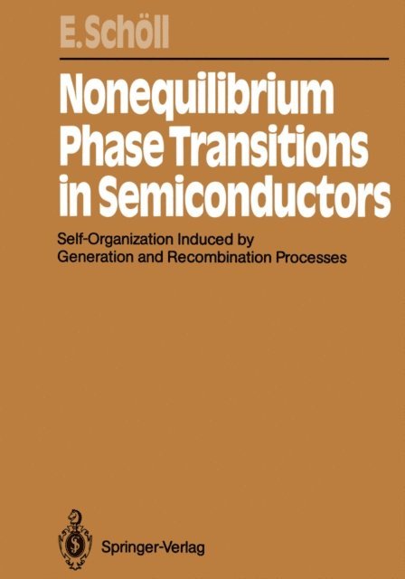 Eckehard Scholl - Nonequilibrium Phase Transitions in Semiconductors, E-bok