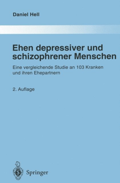 Daniel Hell - Ehen depressiver und schizophrener Menschen, E-bok