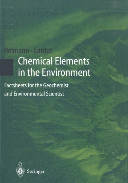 Patrice de Caritat, Clemens Reimann - Chemical Elements in the Environment, E-bok