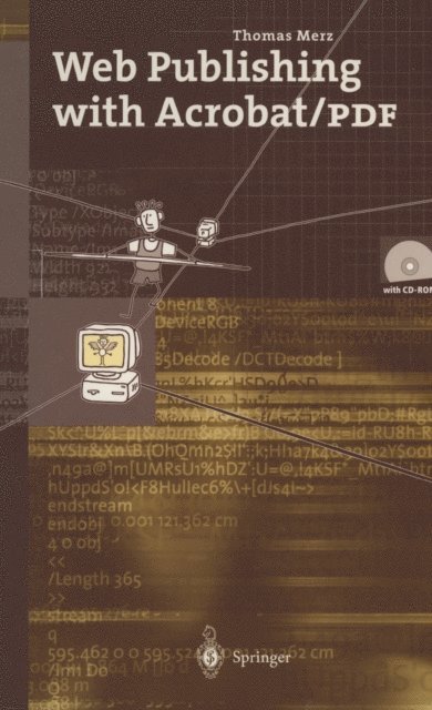 Thomas Merz - Web Publishing with Acrobat/PDF, E-bok
