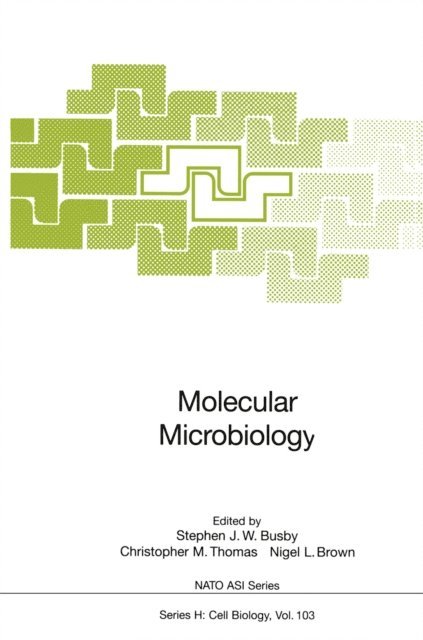 Nigel L. Brown, Christopher M. Thomas, Stephen J.W. Busby - Molecular Microbiology, E-bok